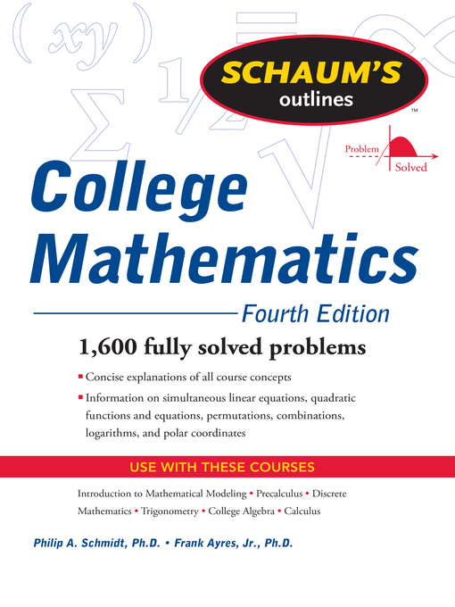 Title details for Schaum's Outline of College Mathematics by Philip Schmidt - Available